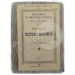 Počela političke ekonomije ili Nauke obćega gospodarstva Blaž Lorković