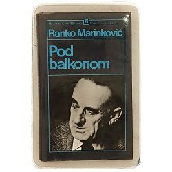 Pod balkonom Ranko Marinković