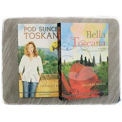 Pod suncem Toskane - Bella Toscana Frances Mayes