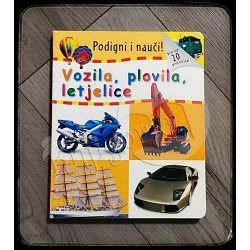 PODIGNI I NAUČI - VOZILA , PLOVILA , LETJELICE Filip Kozina