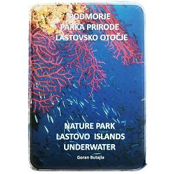 Podmorje Parka prirode Lastovsko otočje = Nature park Lastovo islands underwater Goran Butajla 