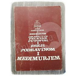 Podravinom i Međimurjem Dragutin Feletar