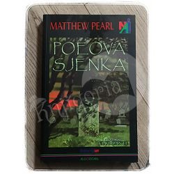 POEOVA SJENKA Matthew Pearl