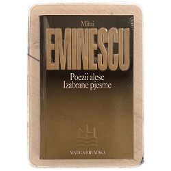 Poezii alese / Izabrane pjesme Mihai Eminescu / otpis