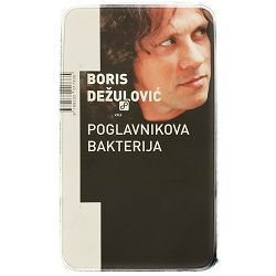Poglavnikova bakterija Boris Dežulović