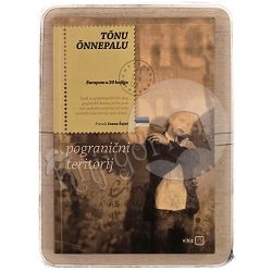POGRANIČNI TERITORIJ Tonu Onnepalu / otpis