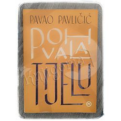 Pohvala tijelu Pavao Pavličić