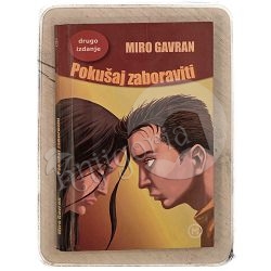 Pokušaj zaboraviti Miro Gavran / otpis