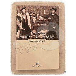 Politika i diplomacija Radovan Vukadinović / otpis