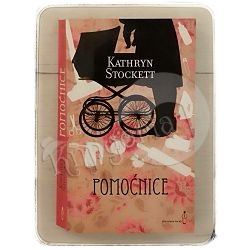 Pomoćnice Kathryn Stockett