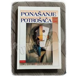 PONAŠANJE POTROŠAČA Leon G. Schiffman, Leslie Lazar Kanuk