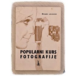 Popularni kurs fotografije  Živojin Jeremić