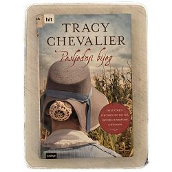 Posljednji bijeg Tracy Chevalier / otpis