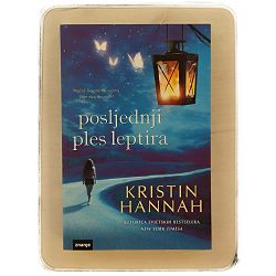 Posljednji ples leptira Kristin Hannah KDS+