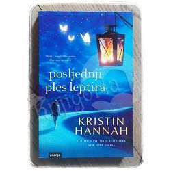 Posljednji ples leptira Kristin Hannah