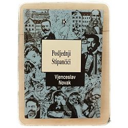 Posljednji Stipančići Vjenceslav Novak