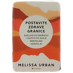 Postavite zdrave granice Melissa Urban