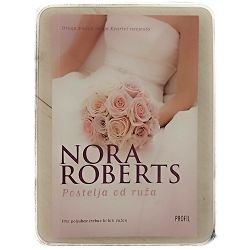 Postelja od ruža Nora Roberts