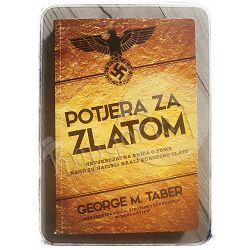 Potjera za zlatom George M. Taber