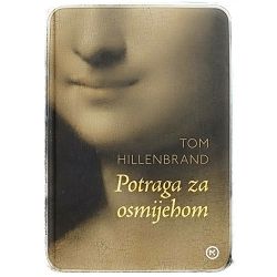 Potraga za osmijehom Tom Hillenbrand