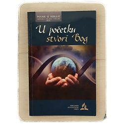 Pouke iz Biblije - izdanje za odrasle 1/2013. U početku stvori Bog L. Jamesa Gibson