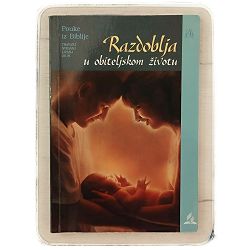 Pouke iz Biblije - izdanje za odrasle 2/2019. Razdoblja u obiteljskom životu