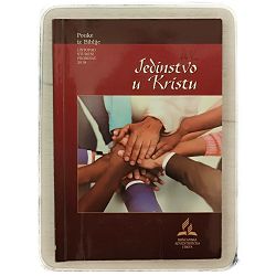 Pouke iz Biblije - izdanje za odrasle 4/2018. Jedinstvo u Kristu