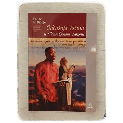 Pouke iz Biblije - izdanje za odrasle 4/2021. Sadašnja istina u Ponovljenom zakonu