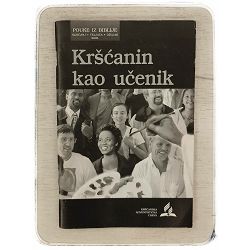 Pouke iz Biblije (izdanje za učitelje) Kršćanin kao učenik