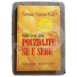 Pouzdajte se u sebe Norman Vincent Peale