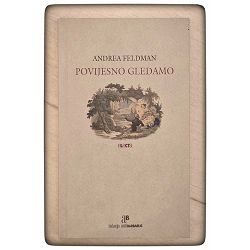 Povijesno gledamo Andrea Feldman  / otpis