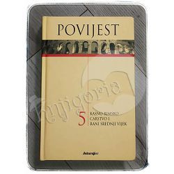 Povijest: Kasno Rimsko Carstvo i rani srednji vijek Enrico Cravetto - 5 svezak