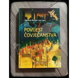 POVIJEST ČOVJEČANSTVA Hendrik Willem van Loon 