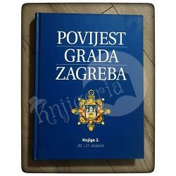 Povijest grada Zagreba knjiga 2.