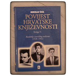 Povijest hrvatske književnosti, knjiga V. Miroslav Šicel / otpis