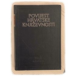 Povijest hrvatske književnosti knjiga 4 Milorad Živančević