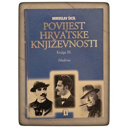 Povijest hrvatske književnosti, knjiga III. Miroslav Šicel / otpis