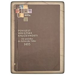 Povijest hrvatske književnosti: Od početka do Krbavske bitke 1493.  - 1. knjiga Slobodan Prosperov Novak / otpis
