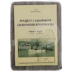 Povijest i sadašnjost građanskih kodifikacija: Baltazar Bogišić (1908. - 2008.) Nenad Hlača