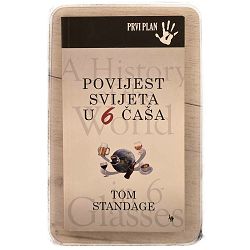 Povijest svijeta u 6 čaša Tom Standage
