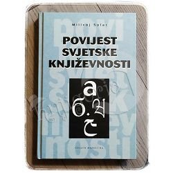 POVIJEST SVJETSKE KNJIŽEVNOSTI Milivoj Solar