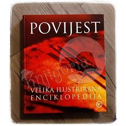 POVIJEST – VELIKA ILUSTRIRANA ENCIKLOPEDIJA