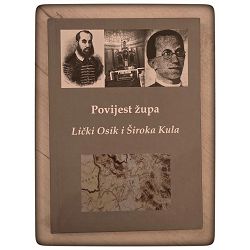 Povijest župa Lički Osik i Široka Kula Ivan Brlić