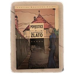 Povjestice, Zlatarovo zlato August Šenoa