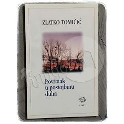 Povratak u postojbinu duha Zlatko Tomičić