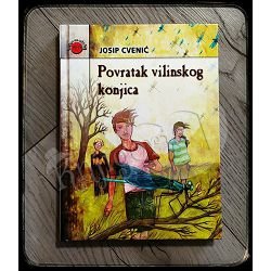 Povratak vilinskog konjica Josip Cvenić 