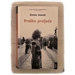 Praško proljeće Simon Mawer / otpis