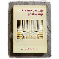 Pravno okružje poslovanja Mladen Cerovac, Ljerka Mintas Hodak