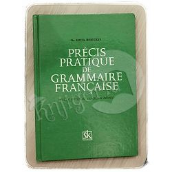 Précis pratique de grammaire Française Edita Horetzky