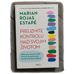 Preuzmite kontrolu nad svojim životom Marian Rojas Estapé